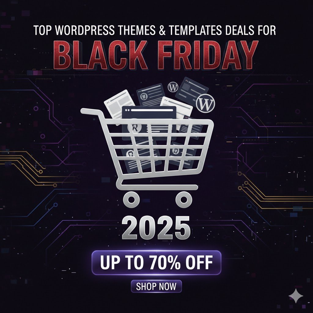 Top Black Friday WordPress Themes & Templates Deals for 2025