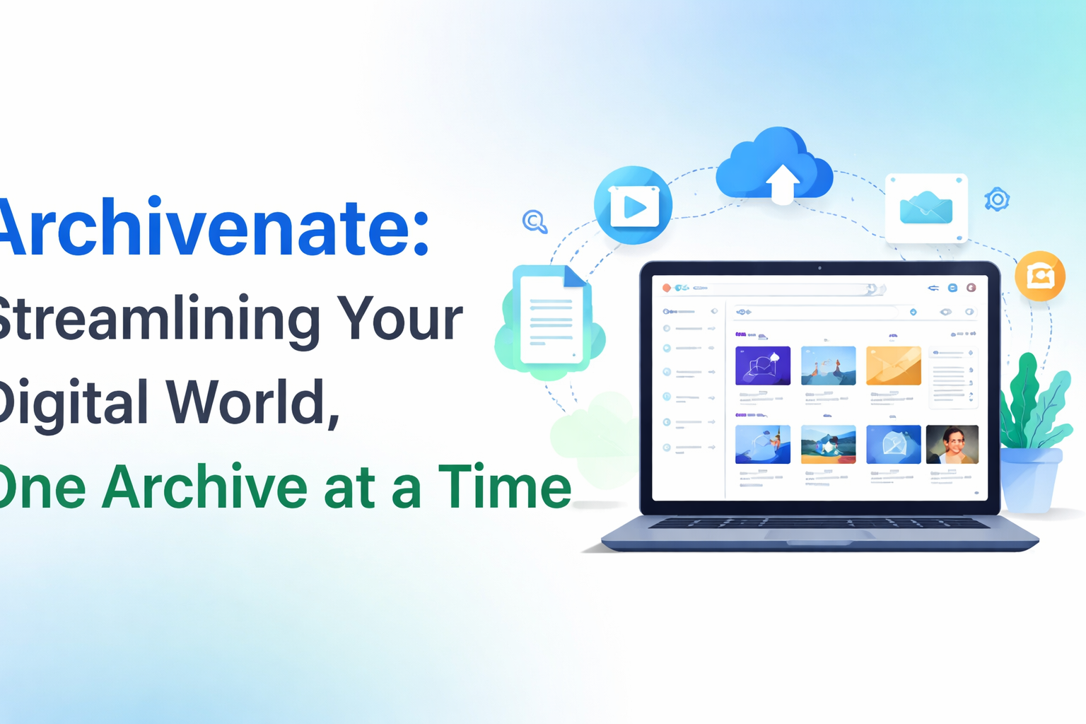 Archivenate: Streamlining Your Digital World, One Archive at a Time