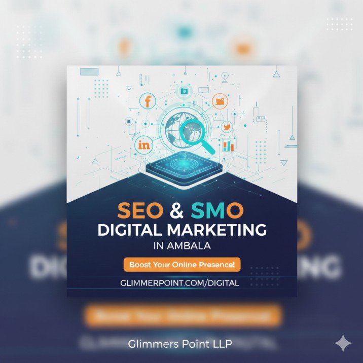 SEO & SMO Digital Marketing in Ambala – Glimmers Point LLP