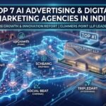 Top 7 AI Advertising & Digital Marketing Agencies in India You Should Know