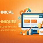 Technical SEO Techniques: The Complete Guide to Optimizing Your Website